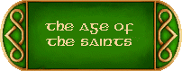The Age of the Saints